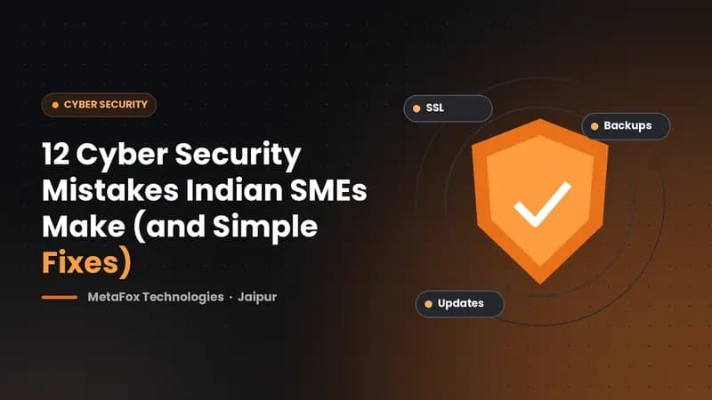 Cover: 12 Cyber Security Mistakes Indian SMEs Make (and Simple Fixes)