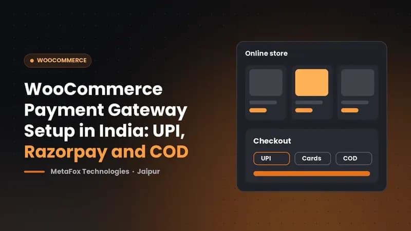 Cover: WooCommerce Payment Gateway Setup in India: UPI, Razorpay and COD